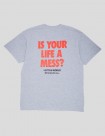 CAMISETA FUCKING AWESOME  IS YOUR LIFE A MESS TEE  HEATHER GREY