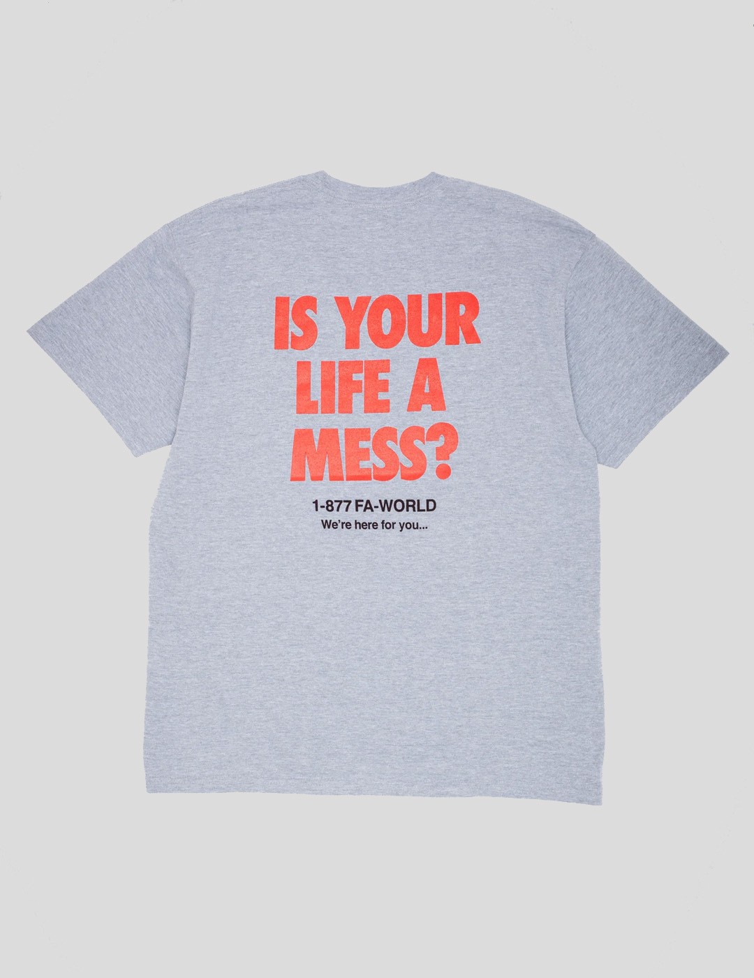 CAMISETA FUCKING AWESOME  IS YOUR LIFE A MESS TEE  HEATHER GREY