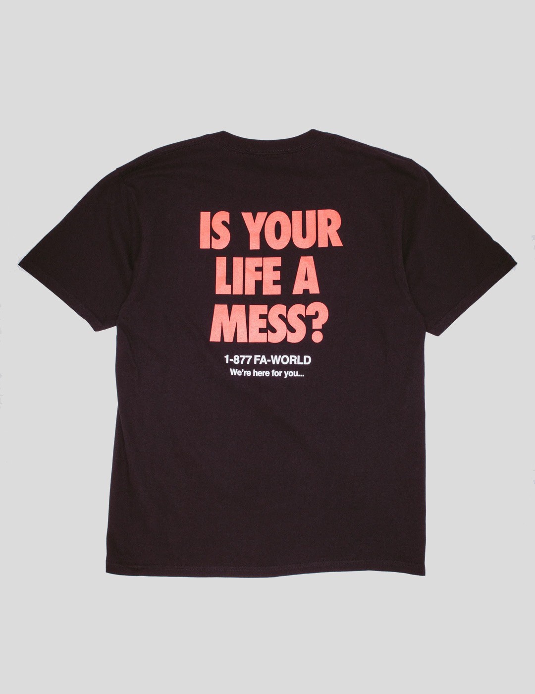 CAMISETA FUCKING AWESOME  IS YOUR LIFE A MESS TEE  BLACK